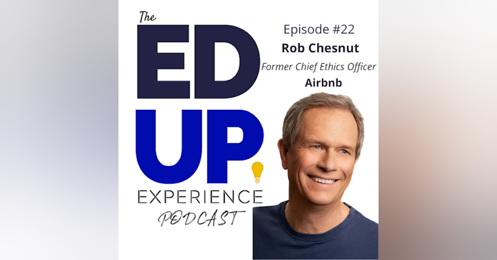 22: Rob Chesnut, former Chief Ethics Officer, Airbnb
