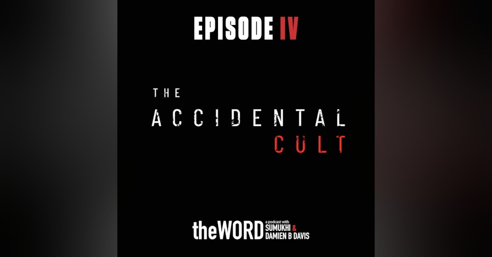 The Accidental Cult