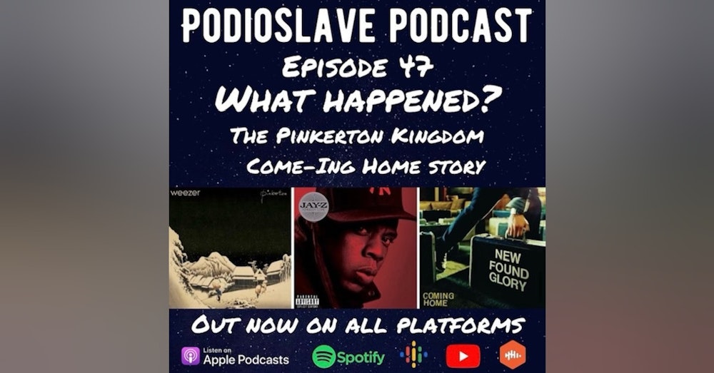 Episode 47: What Happened? The Pinkerton Kingdom Come-ing Home Story