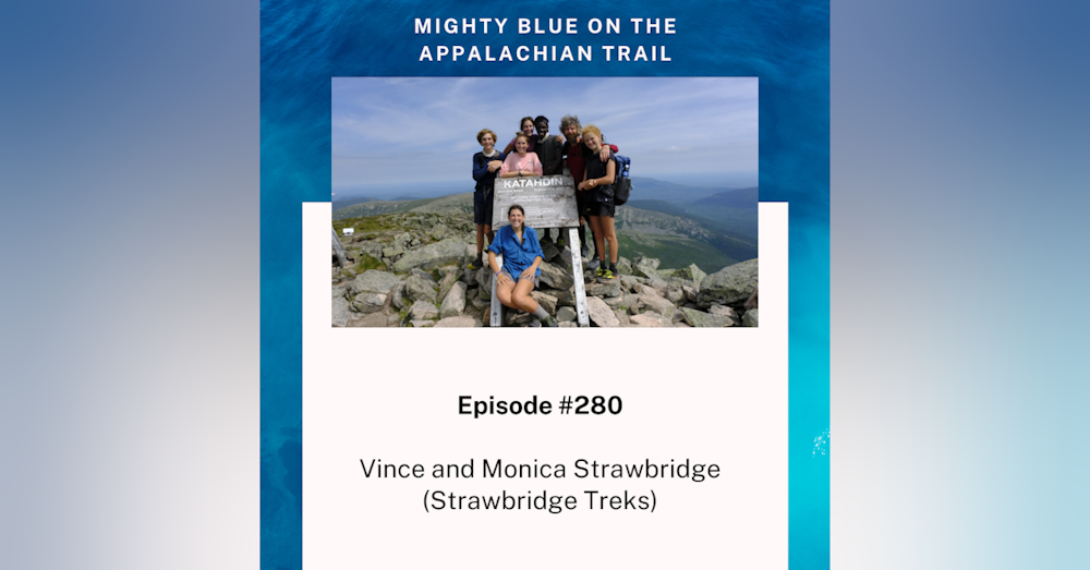 Episode #280 - Vince and Monica Strawbridge (Strawbridge Treks)