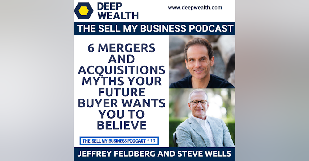 6 Mergers And Acquisitions Myths Your Future Buyer Wants You To Believe (#13)