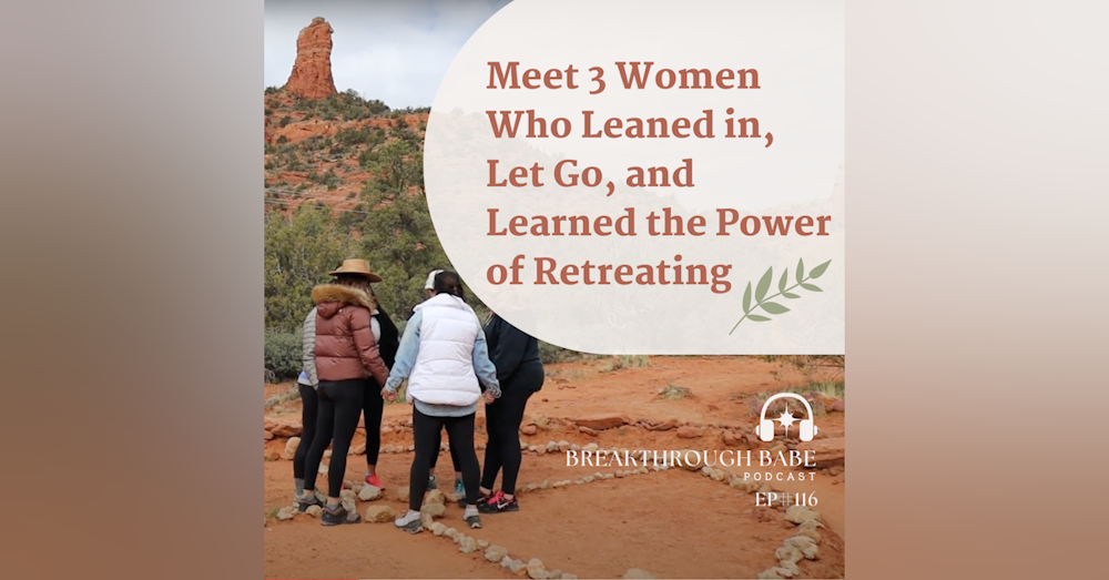 Meet 3 Women Who Leaned in, Let Go, and Learned the Power of Retreating