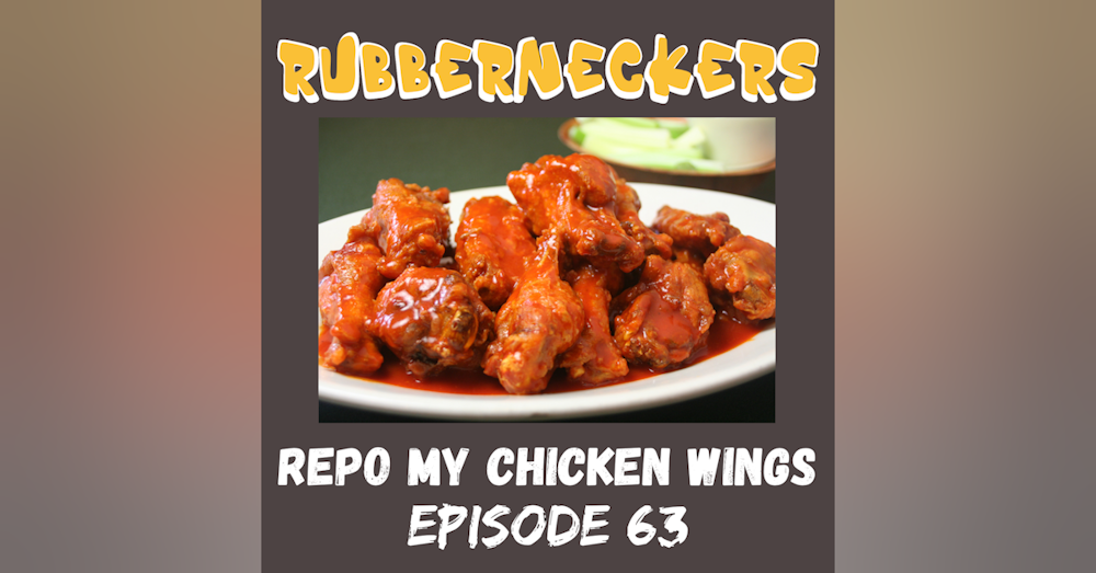 Repo My Chicken Wings | Episode 63