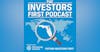 The Investors First Podcast