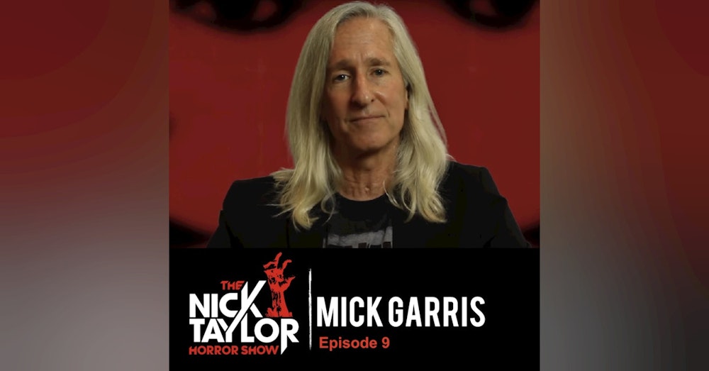 Mick Garris, Writer, Director, Horror Legend [Episode 9]