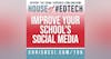 Improve Your School's Social Media - HoET196