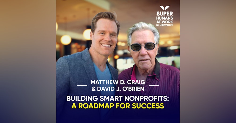 Building Smart Nonprofits: A Roadmap For Success - Matthew D. Craig and David J O'Brien