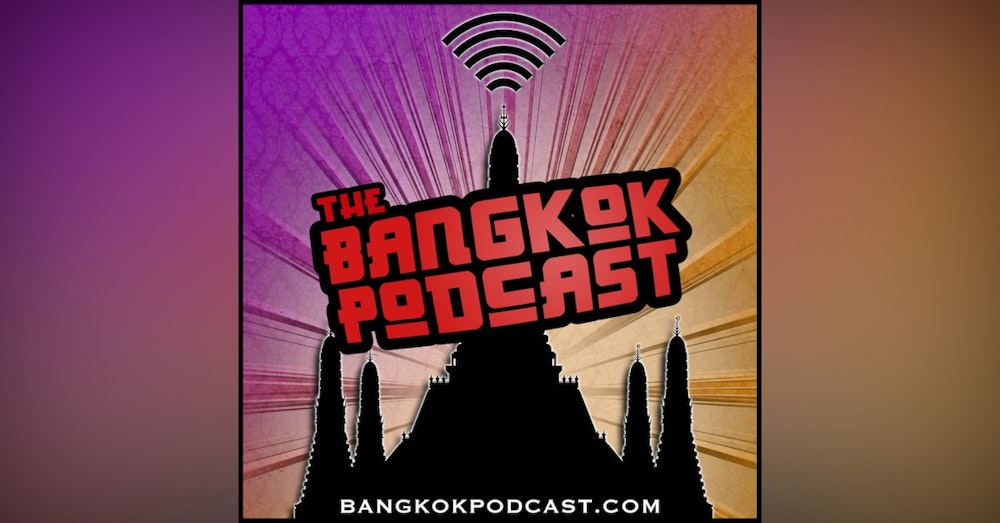 Bangkok Podcast 8: Thai Language Series 2