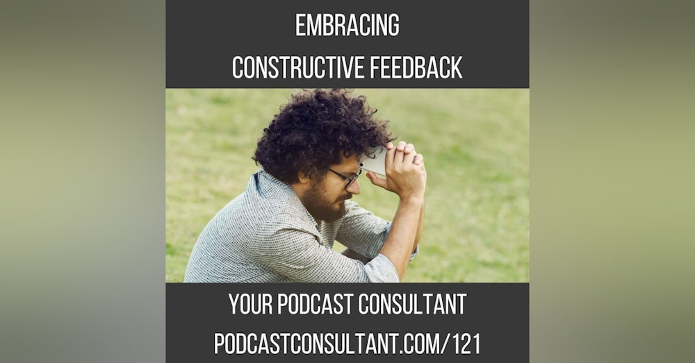 Embracing Constructive Feedback