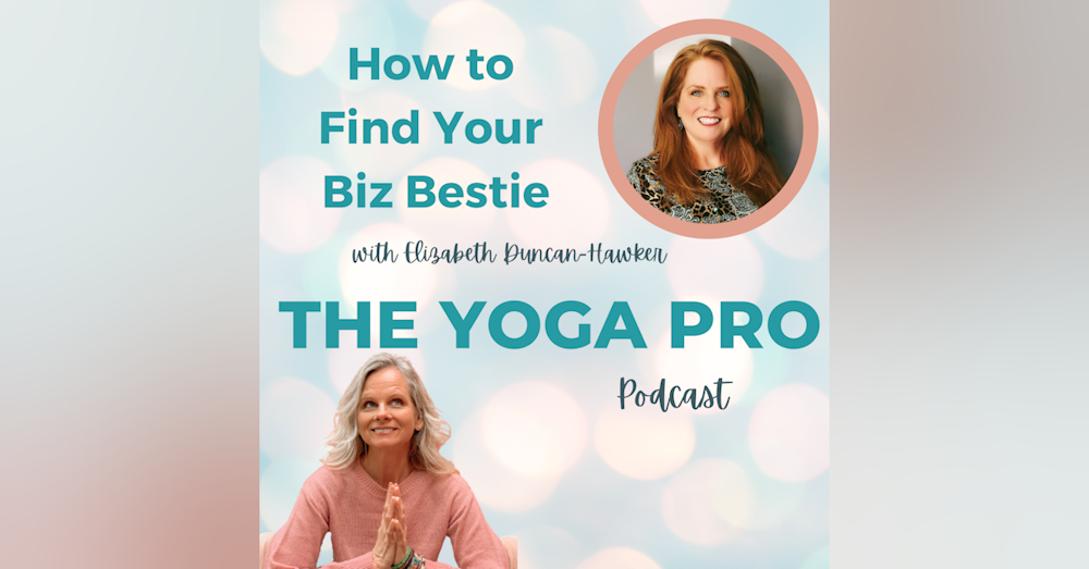 How to Find Your Biz Bestie with Elizabeth Duncan-Hawker