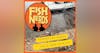 Fishing Pet Peeves and Blue Head Chub EP 209