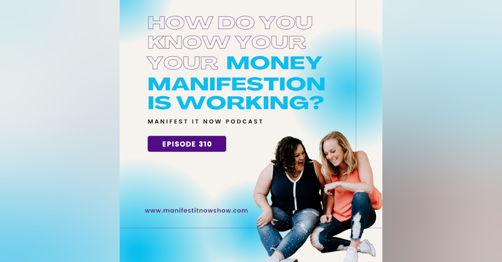 How Do You Know Money Manifestation Is Working