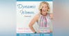 DW98: How to Take Control of Your Life with Diane Rolston