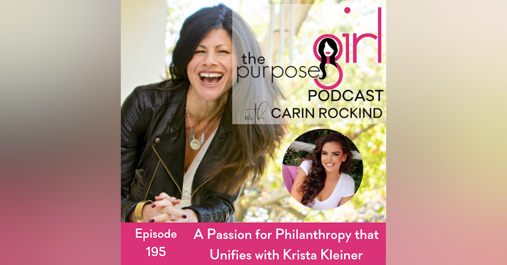 195 A Passion for Philanthropy that Unifies with Krista Kleiner