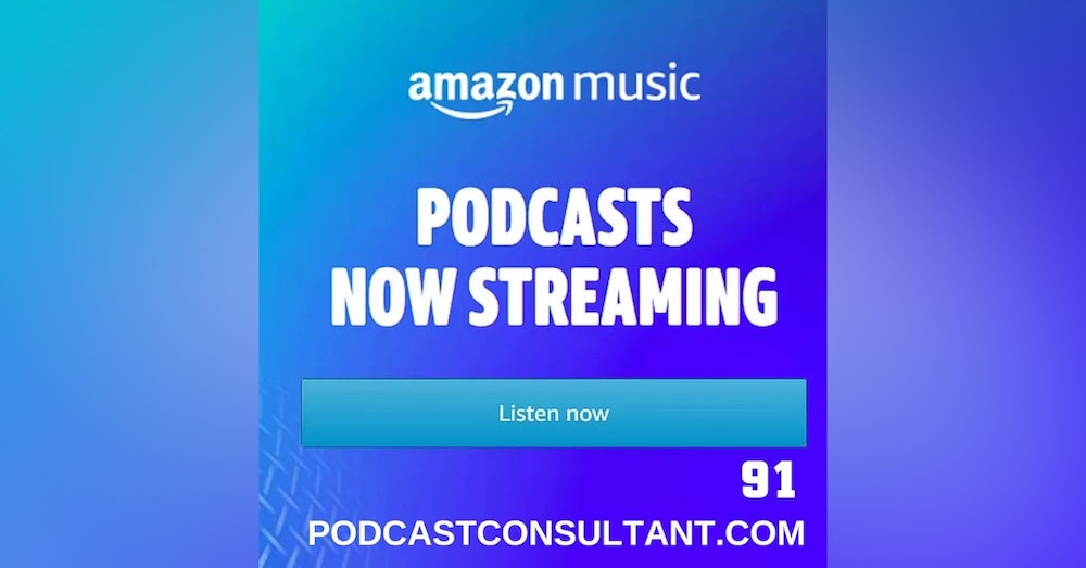 Another Reason to List Your Show in Amazon Music/Audible
