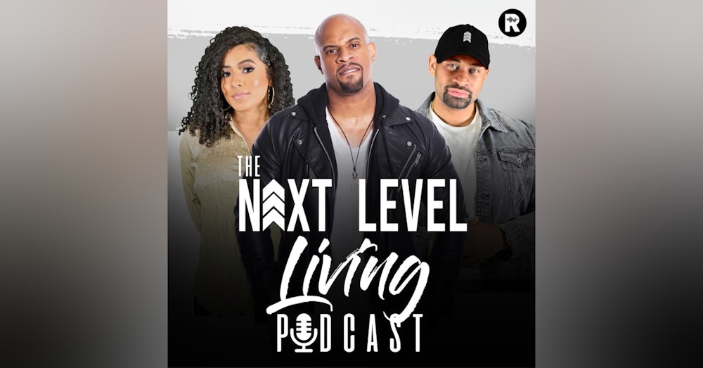 The Next Level Living Podcast Trailer