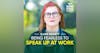 Being Fearless to Speak up at Work - Elaine Bennett
