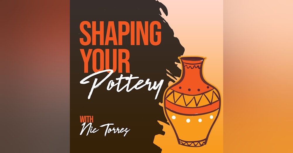 Welcome To Shaping Your Pottery with Nic Torres