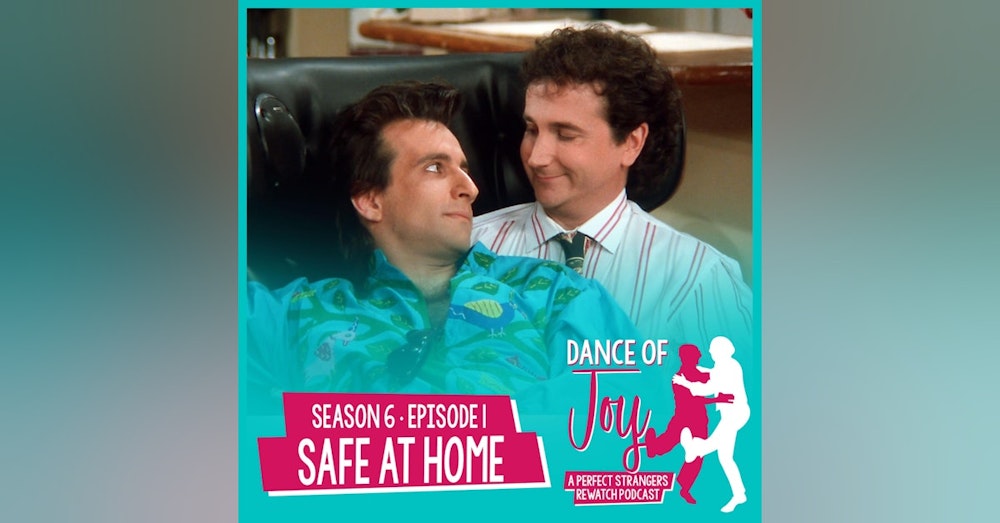 Safe At Home - Perfect Strangers S6 E1