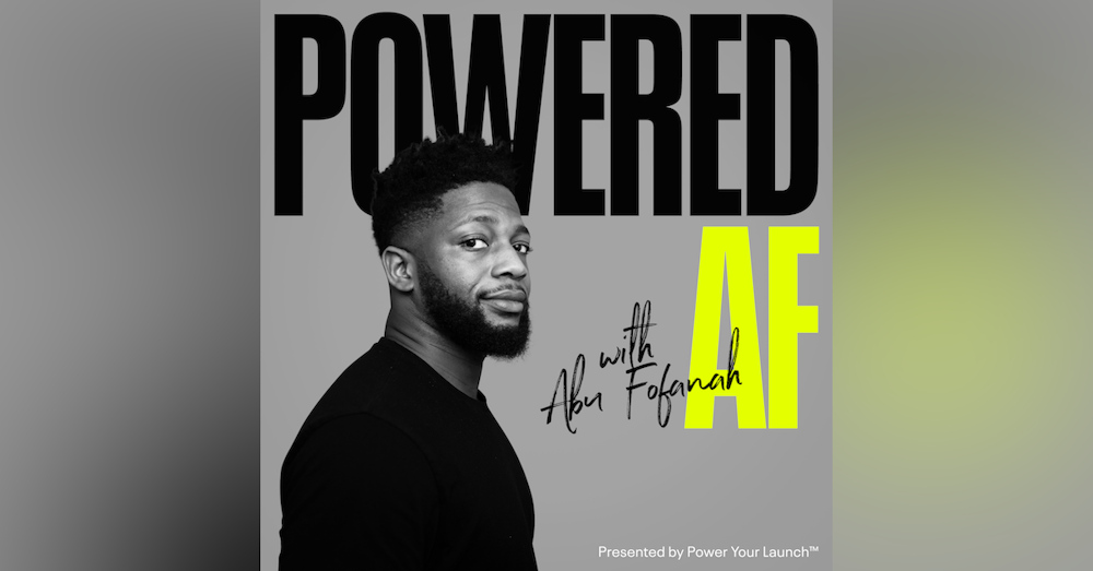 EP 1: Introducing the Powered AF Podcast