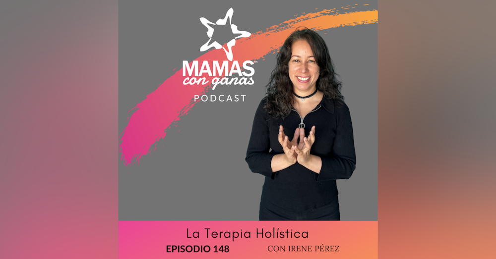 La Terapia Holística con Irene Pérez