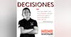 E01 | Decisiones | Charlie Sarmiento