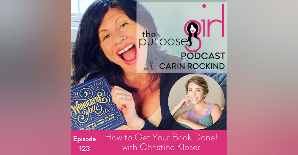 123 How to Get Your Book Done! with Christine Kloser
