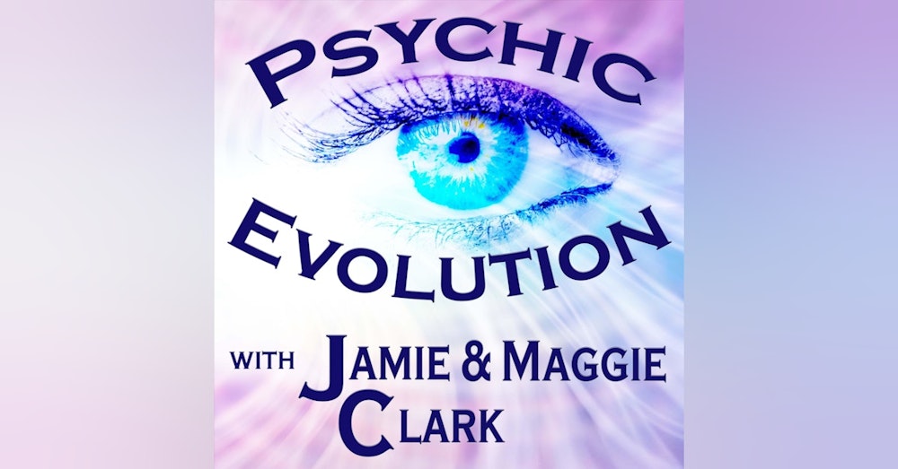Psychic Evolution S3E12: Spiritual Dimensions and Experiences