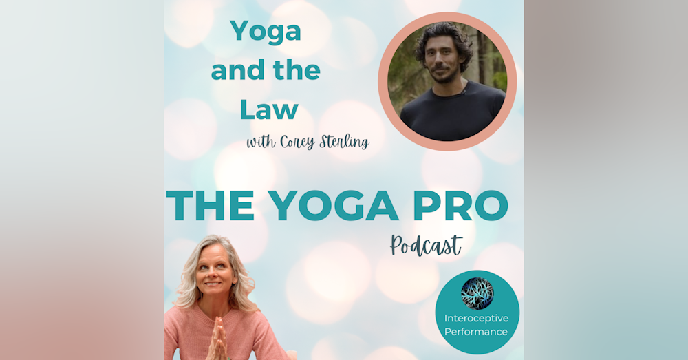 Yoga and the Law with Corey Sterling