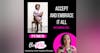 Ep. 80 Accept and Embrace It All with Kimberly Bell