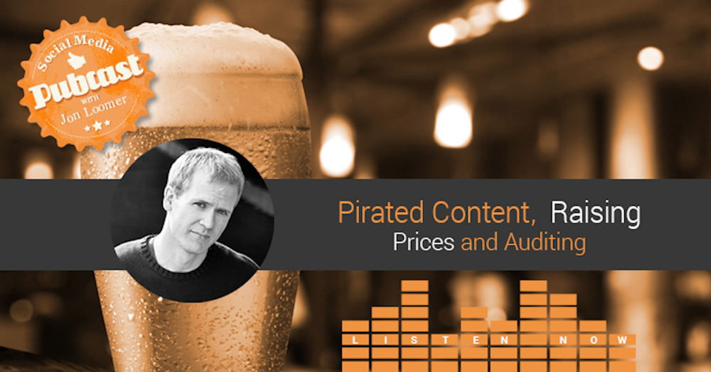 PUBCAST: Pirated Content, Raising Prices and the Importance of Auditing