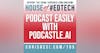 Podcast Easily with Podcastle.ai - HoET195