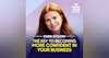 The Key To Becoming More Confident In Your Business - Kara Goldin