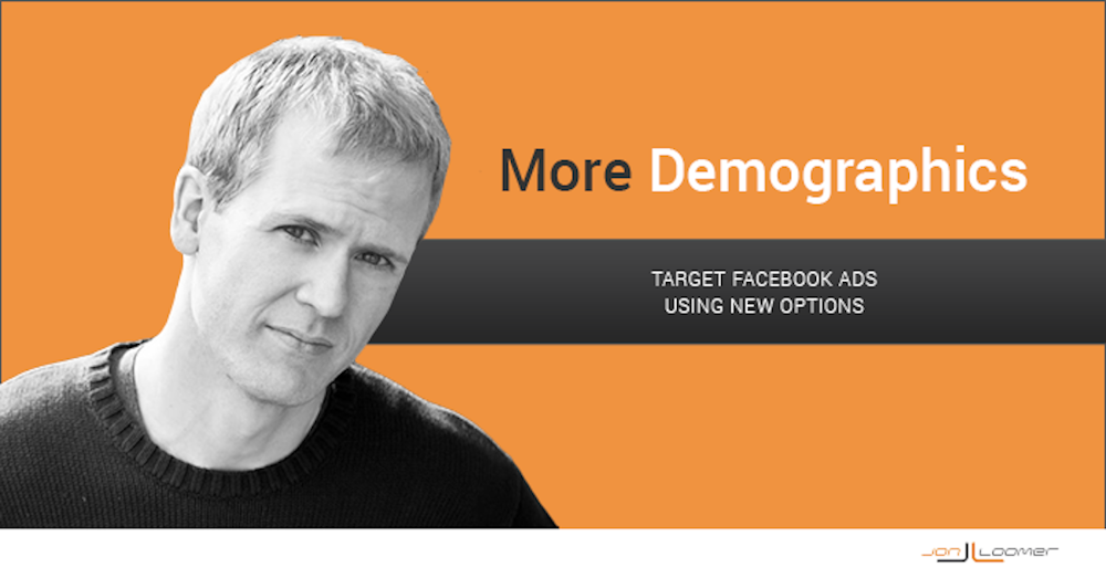Core Audiences: How to Target Facebook Ads Using More Demographics