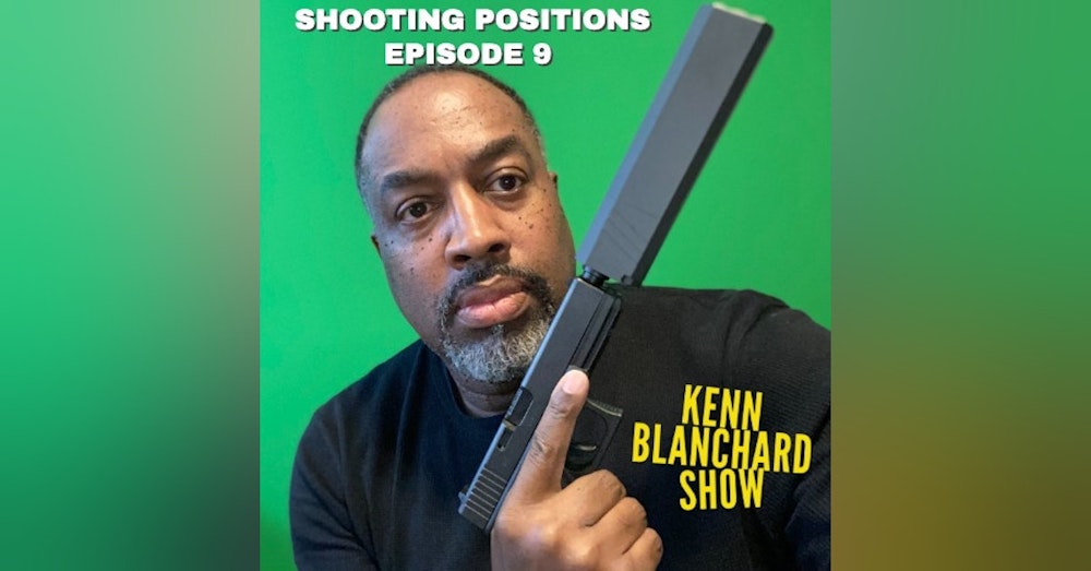 Shooting Positions | Episode 9