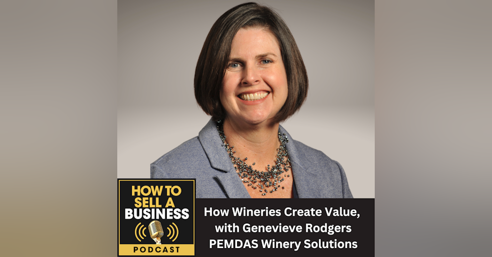 How Wineries Create Value, with Genevieve Rodgers, PEMDAS Winery Solutions