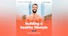 82. Building A Healthy Lifestyle with Aaron Alexander