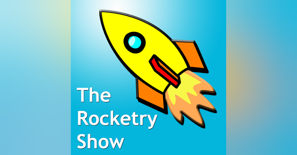 The Rocketry Show - Episode #39: Welcome  John Boren from Estes