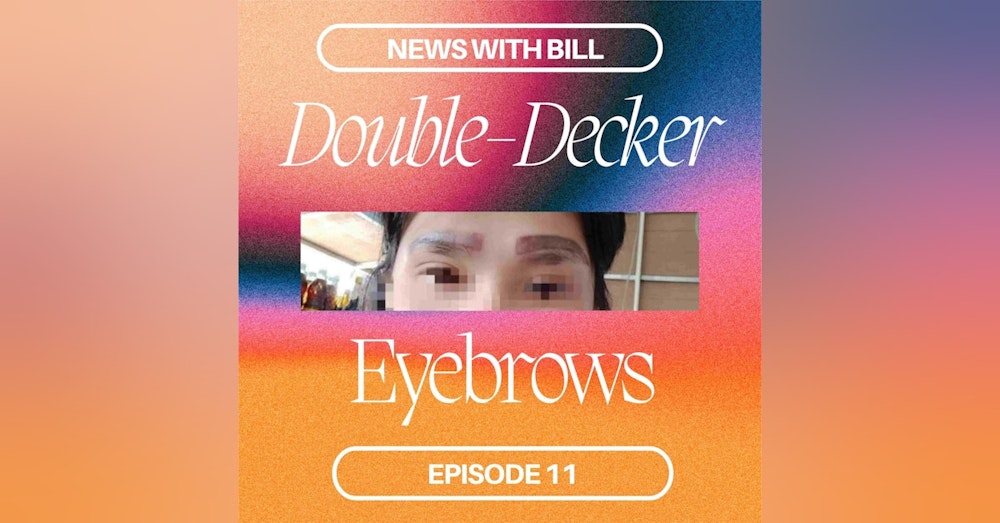 011: Double-Decker Eyebrows