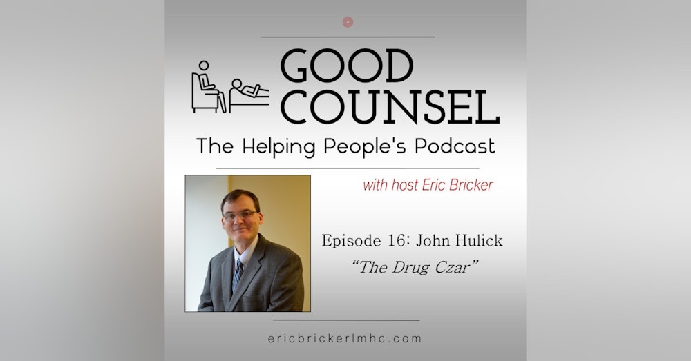 John Hulick “The Drug Czar”