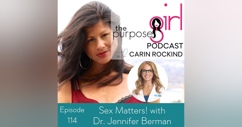 114 Sex Matters! with Dr. Jennifer Berman