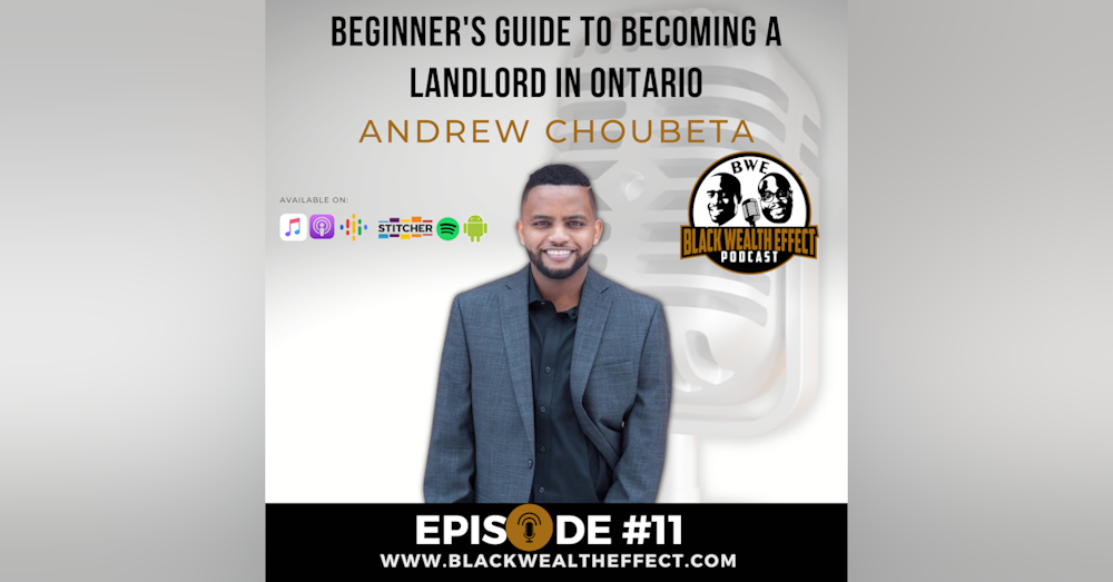 Beginner's Guide to Becoming A Landlord in Ontario with Andrew Choubeta