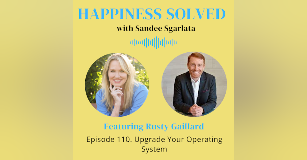 110. Upgrade Your Operating System with Rusty Gaillard