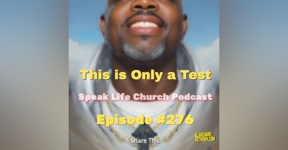 This is only a test - Episode 276