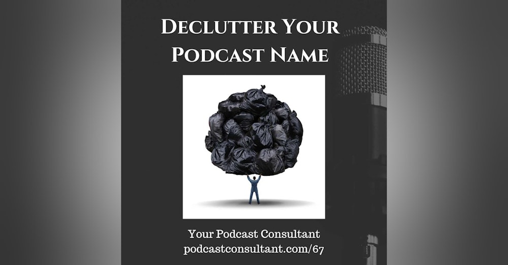 Take the Word PODCAST Out of Your Name