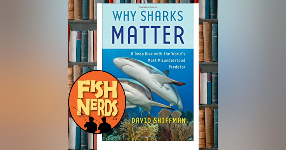 WHY SHARKS MATTER DR DAVID SHIFFMAN