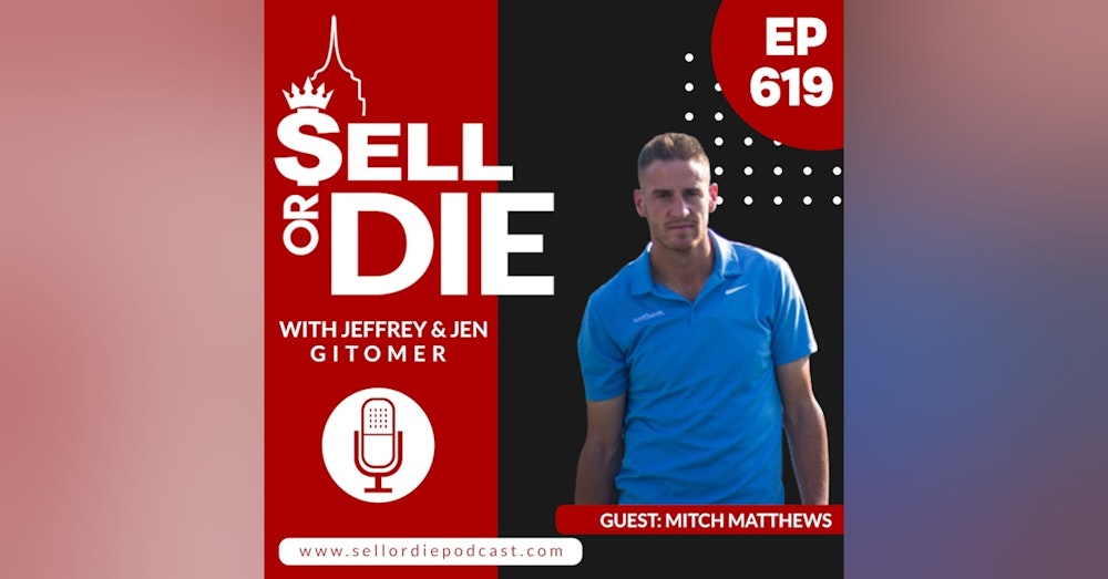 From Door to Door Sales to Entrepreneuer of the Year with Mitch Mathews