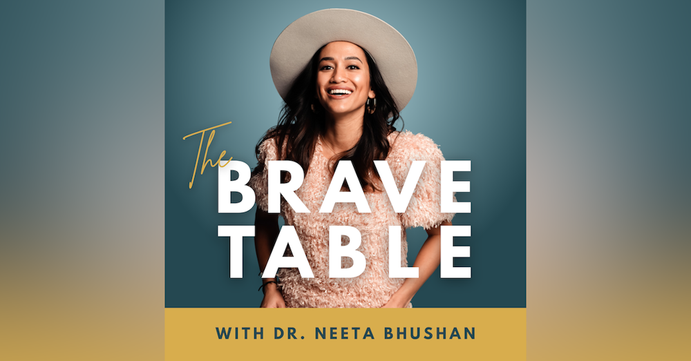 105: Overcoming Adversity: Lessons on Navigating Life’s Suckiest Moments with Dr. Neeta Bhushan