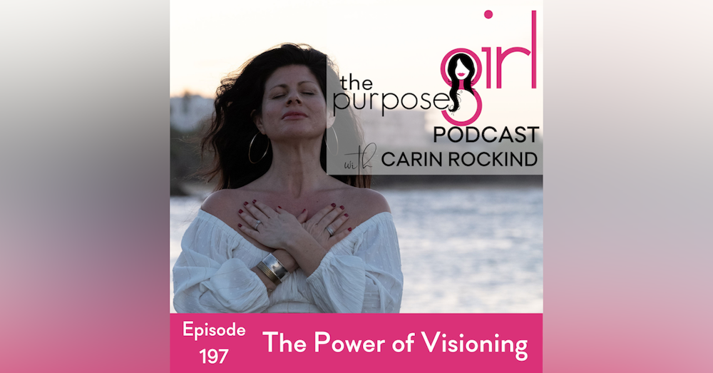 197 The Power of Visioning