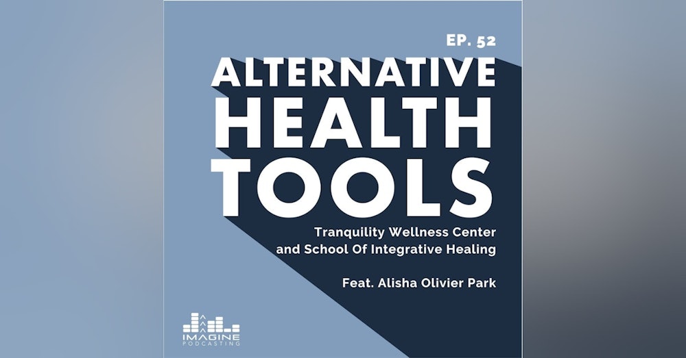 052 Alisha Olivier Park: Tranquility Wellness Center And School Of Integrative Healing